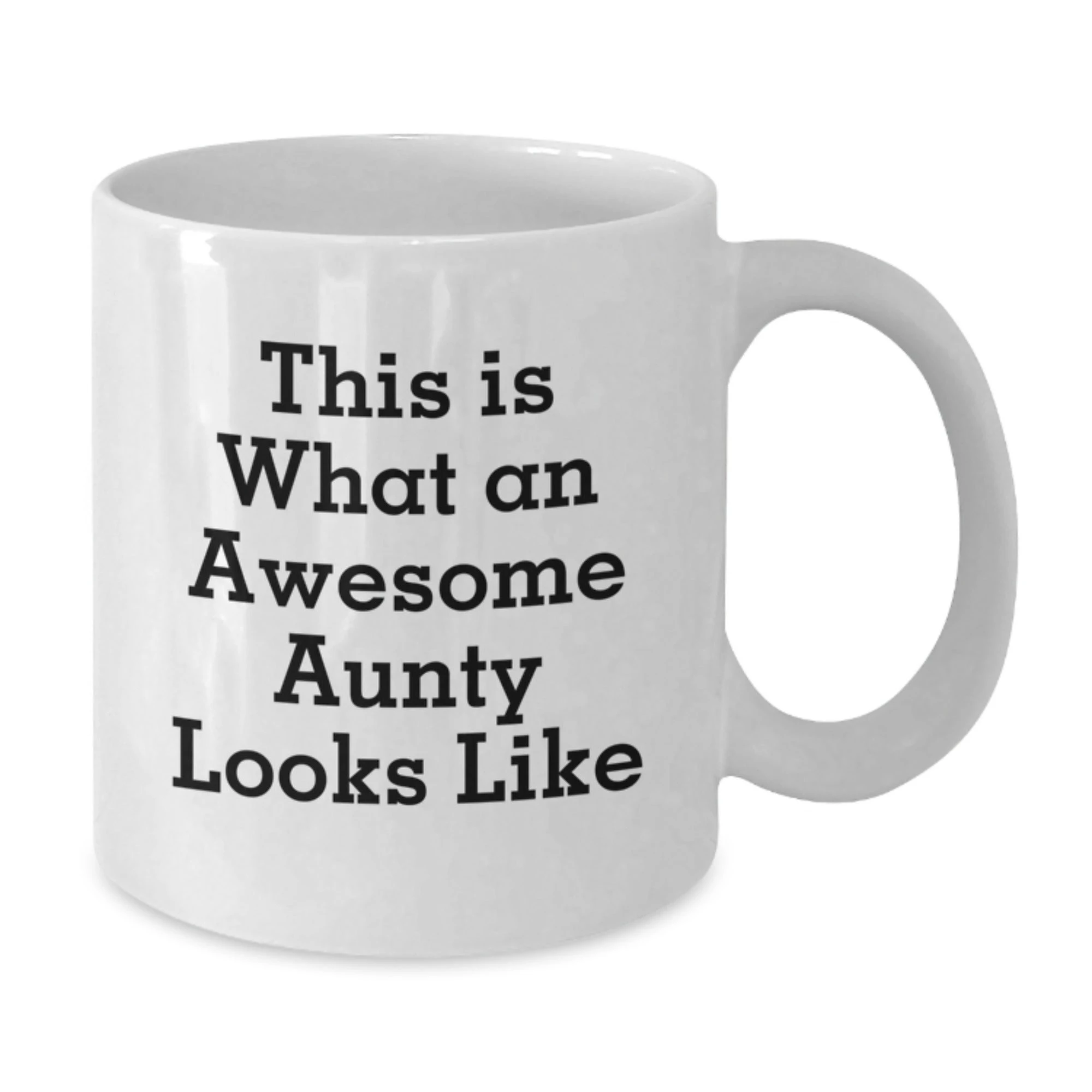 Funny Aunty Gifts, White Coffee Mug for Awesome Aunts, Gifts from Family, This Is What An Awesome Aunty Looks Like Quote Birthday Unique Gifts
