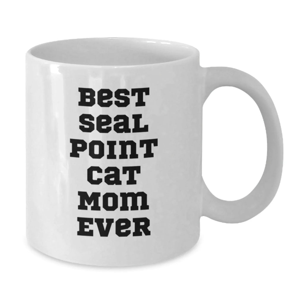 Gifts from Mom for Seal Point Cat Lovers Best Mom Ever White Coffee Mug, 11oz or 15oz Ceramic