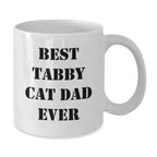 Funny Tabby Cat Gifts for Men - White Coffee Mug - Best Tabby Cat Dad Ever