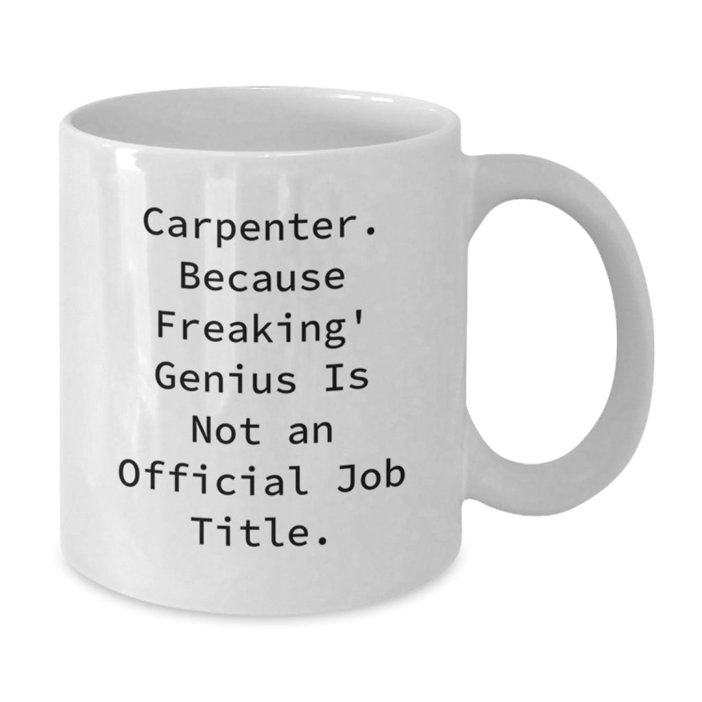 Carpenter Gift For Him - A Witty Keepsake Mug Celebrating His - Additional
