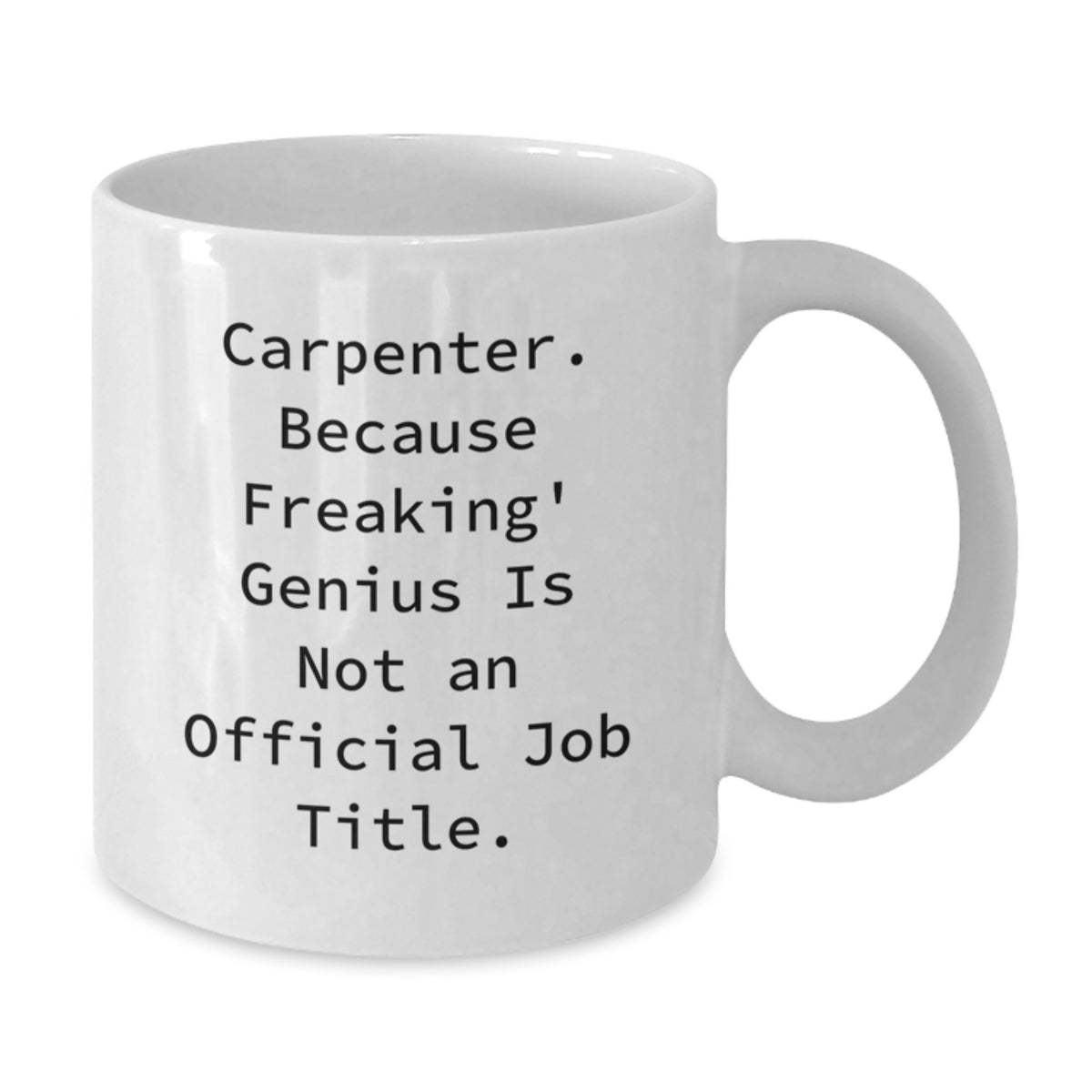 Carpenter Gift For Him - A Witty Keepsake Mug Celebrating His - Additional