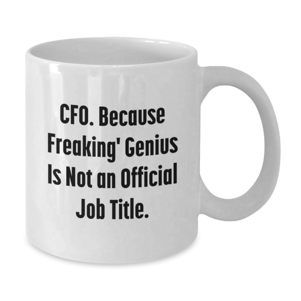 Cfo Gift for Him - Keepsake Mug with a Witty Quote - Additional