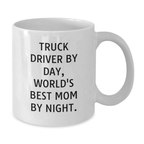 Truck Driver Humor Gifts from Mom - World's Best Birthday Unique Gifts for Truck Driver - Additional