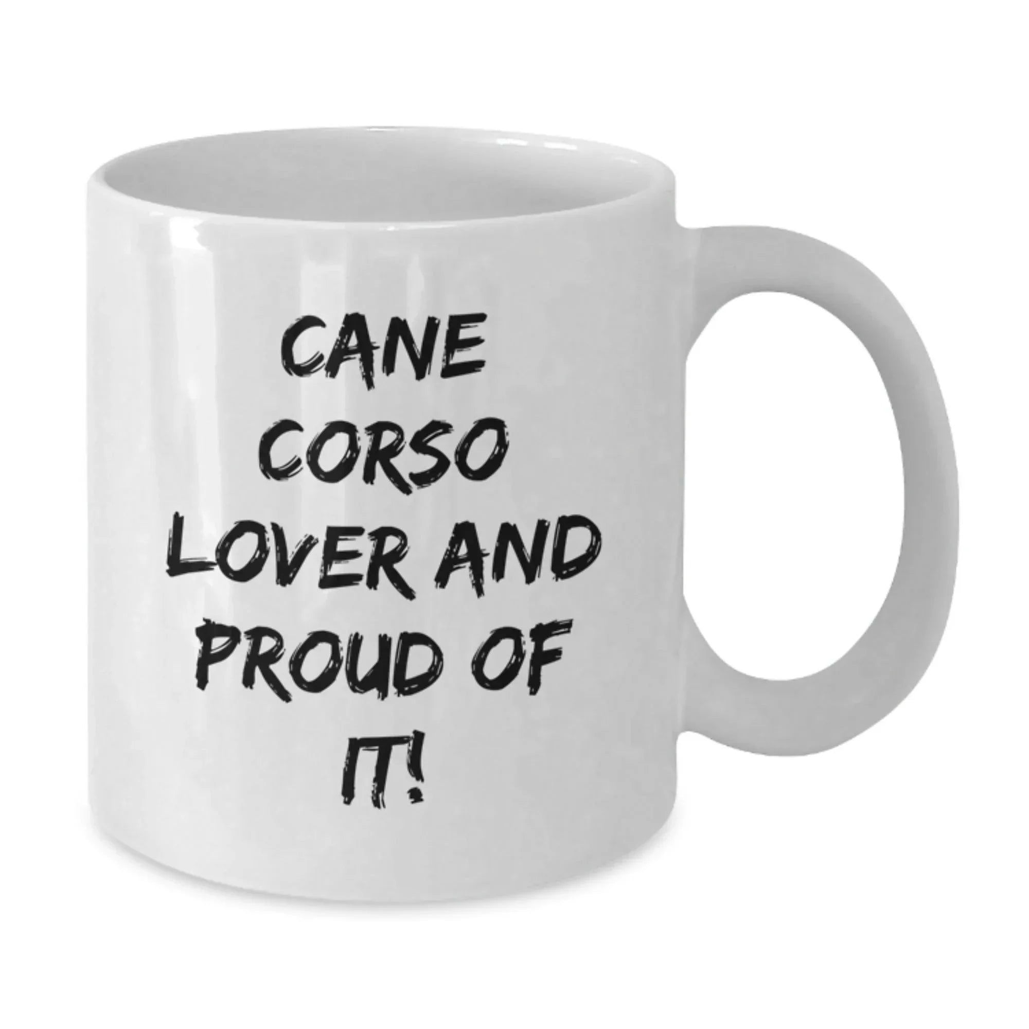 Cane Corso Dog Lover Valentines Gift Coffee Mug Funny Quote White Ceramic