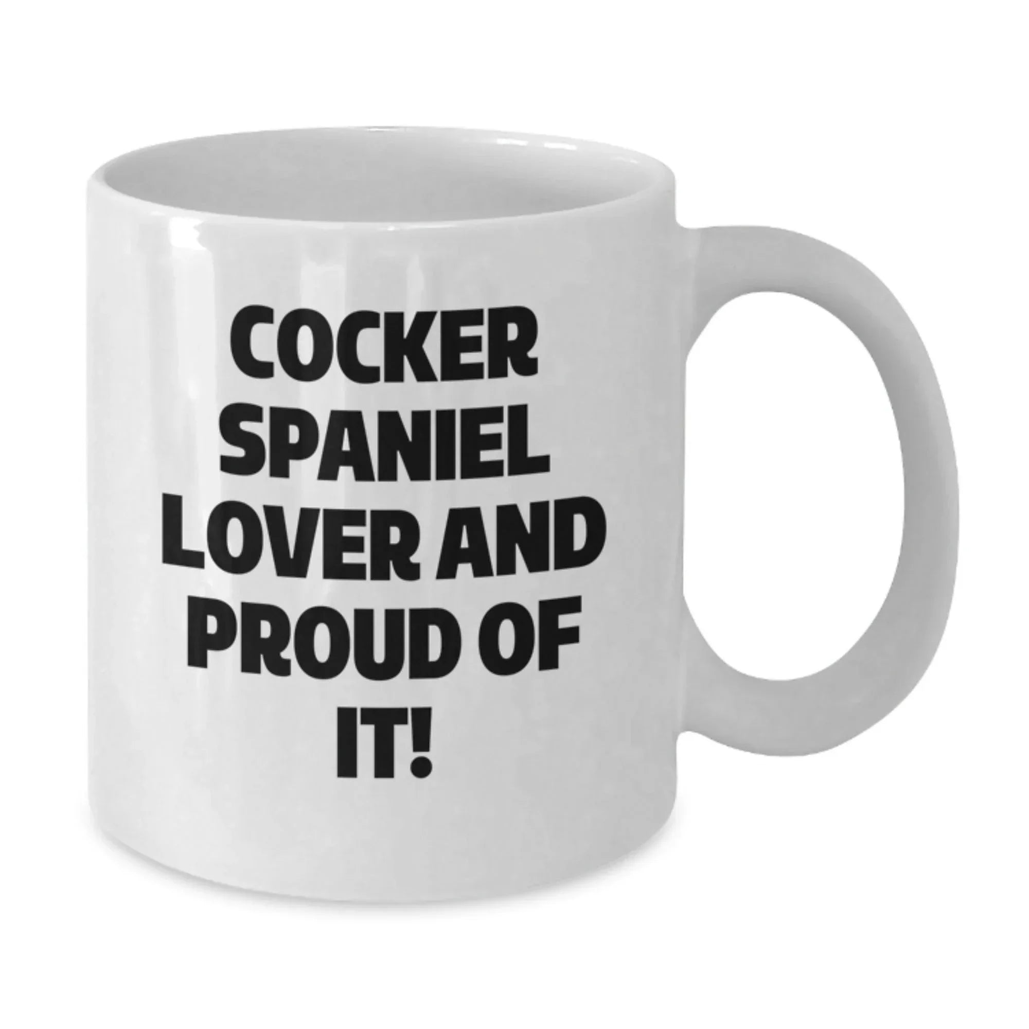 Funny Cocker Spaniel Mug Gift For Valentines Day 11oz Or 15oz