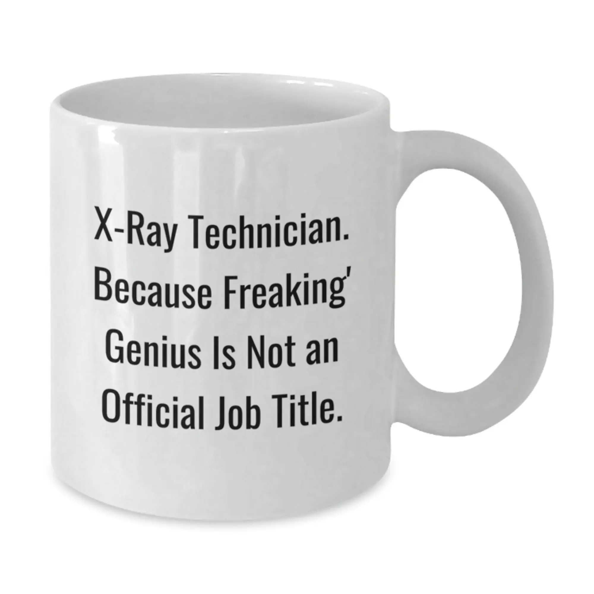 X-Ray Technician Keepsake White Coffee Mug for Him Birthday Gift - Additional