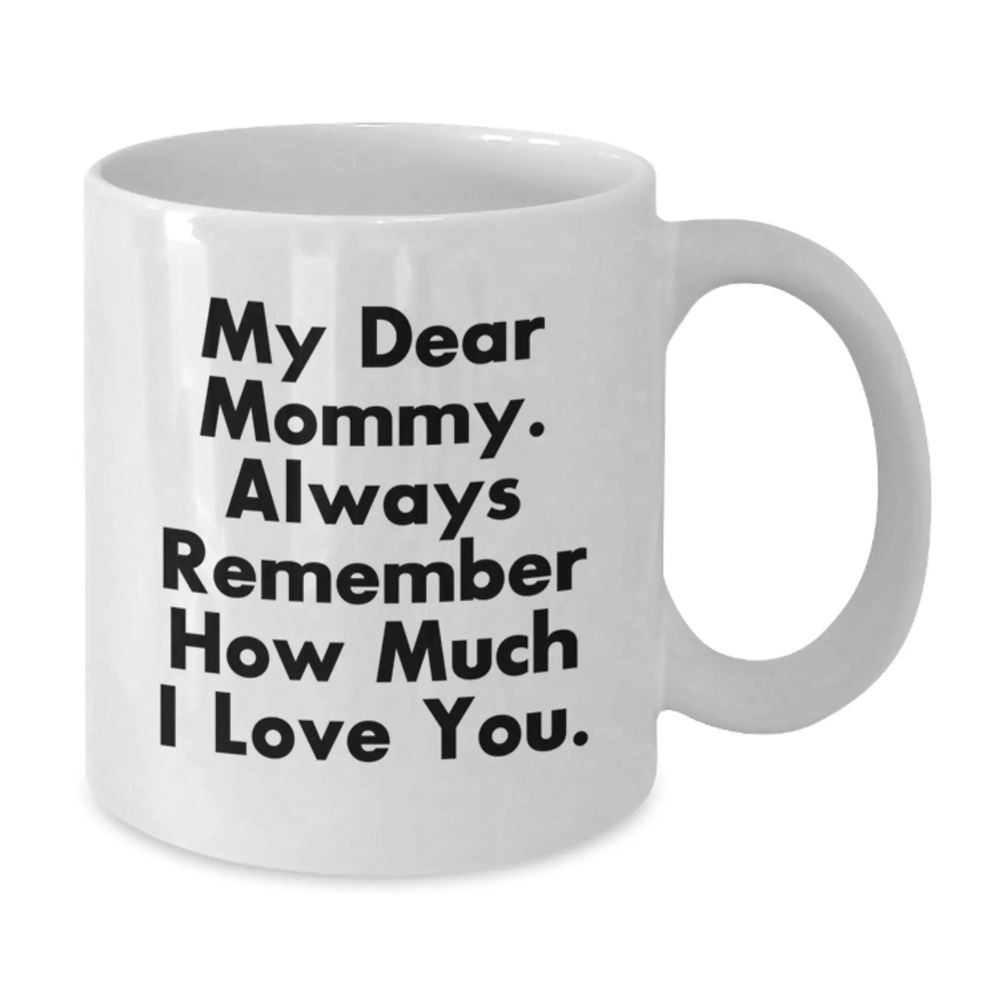 Mommy Keepsake White Coffee Mug Birthday Gift for Him Personalized - Additional