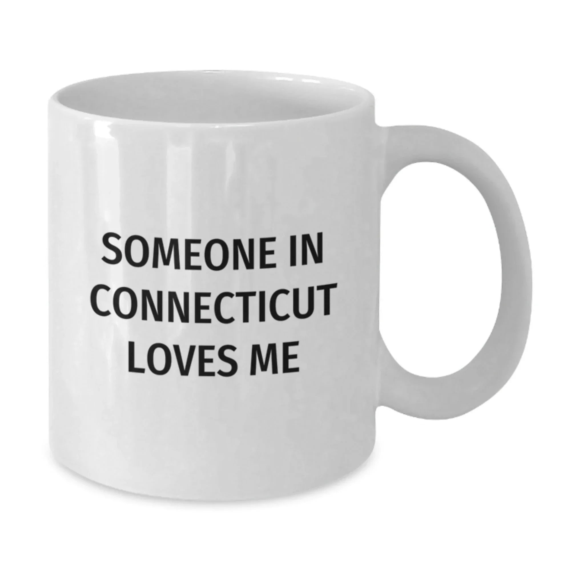 Someone In Connecticut Loves Me White Coffee Mug Gift For CT Lovers