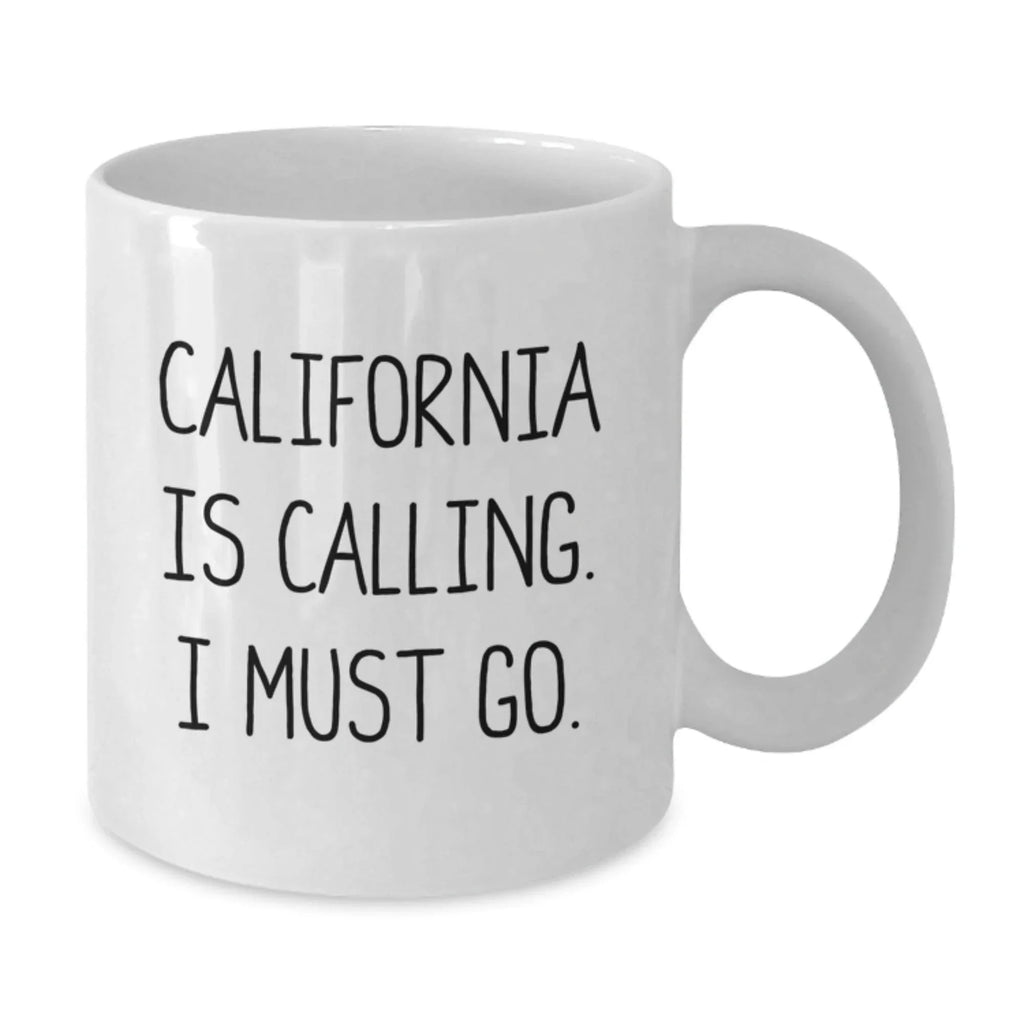 California Calling Funny White Coffee Mug Gifts for Men Friends from California, Unique Birthday Unique Gift Idea