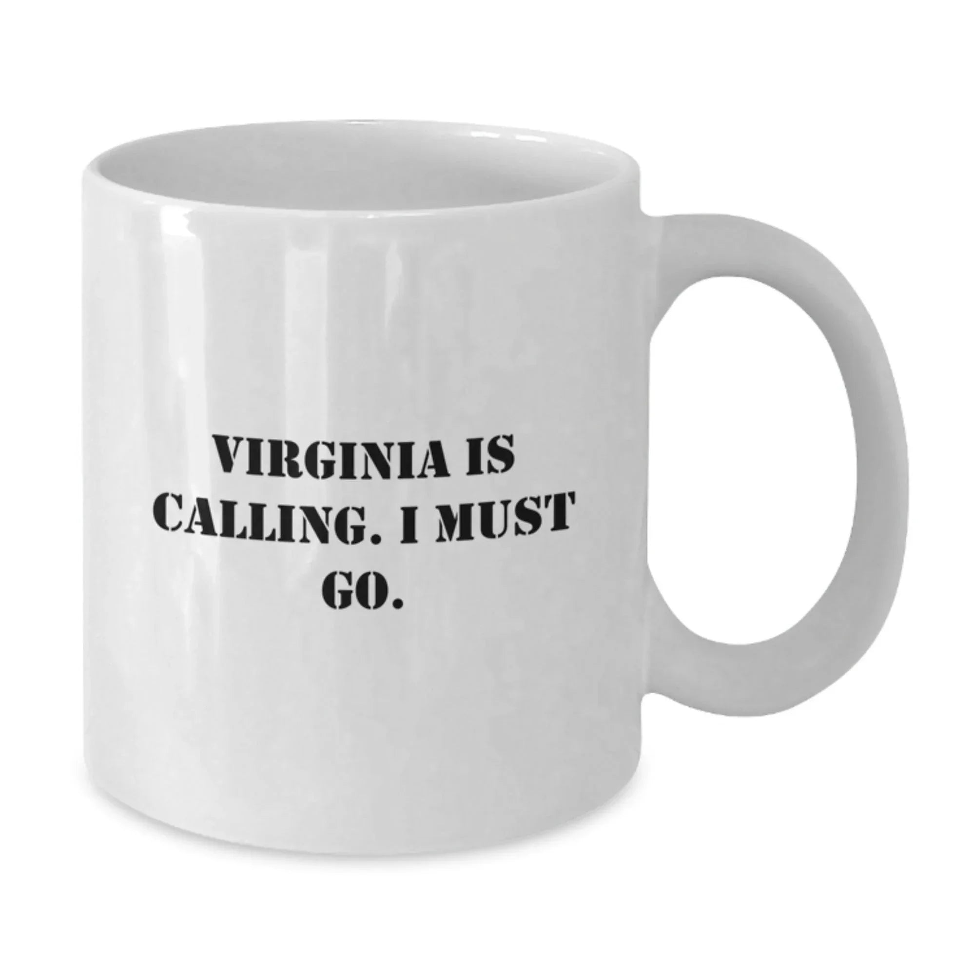 Virginia Gifts for Her, Funny Quote Coffee Mug, 'Virginia Is Calling. I Must Go.' Valentine's Unique Gifts from Friends, Family, or Lovers