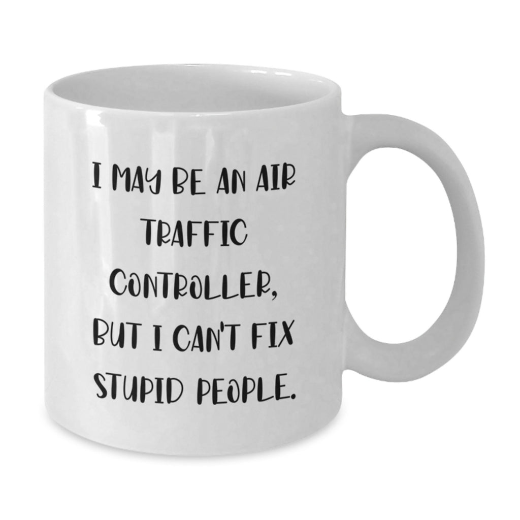 Air Traffic Controller Gift for Him - Humorous Present Keepsake - Additional