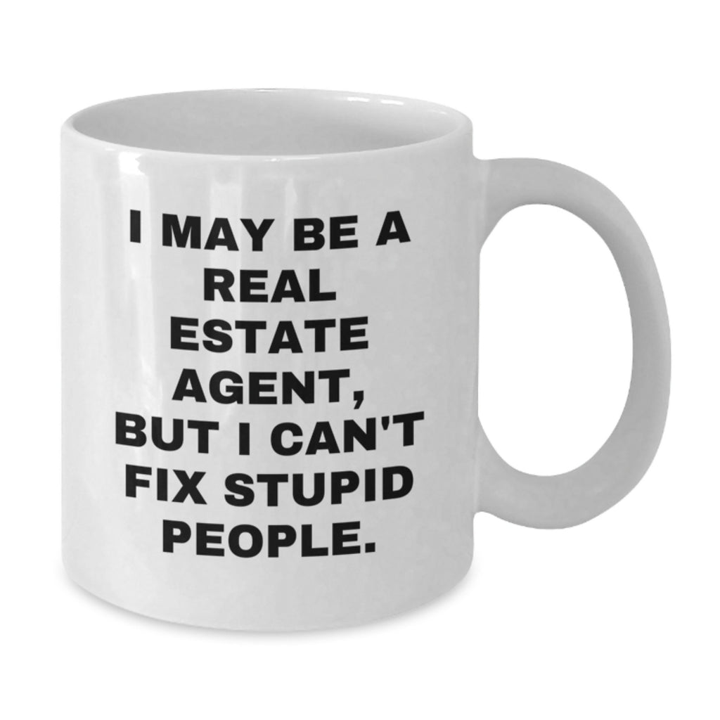 Real Estate Agent Gift for Him - Witty Quote Keepsake Coffee Mug - Additional