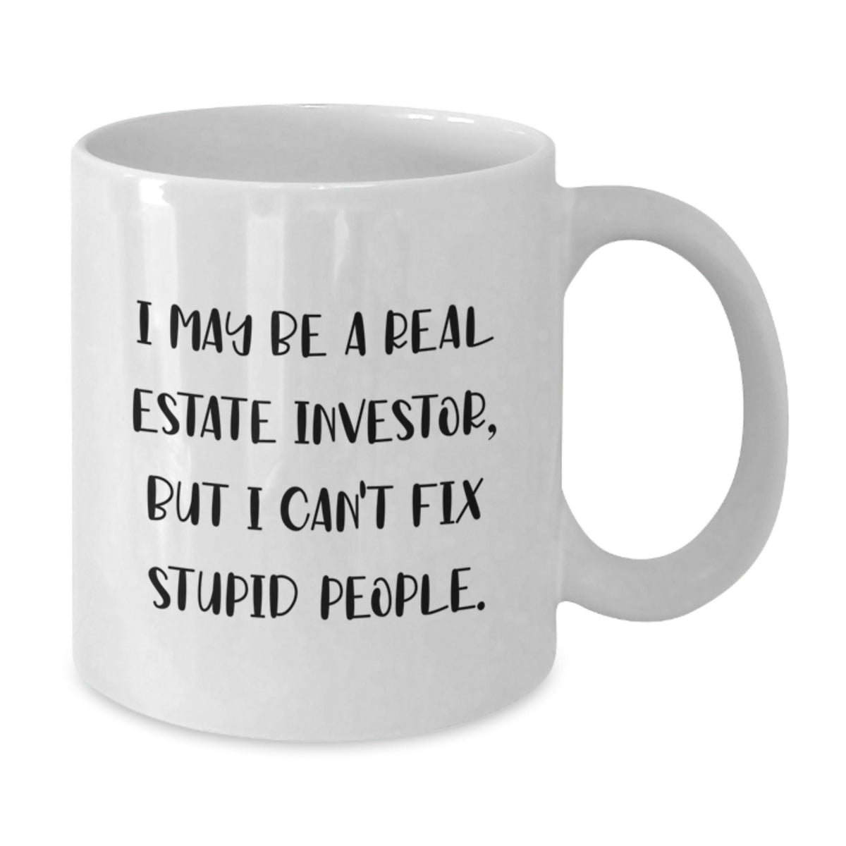 Real Estate Investor Gift for Him - A Humorous Keepsake Mug - Additional