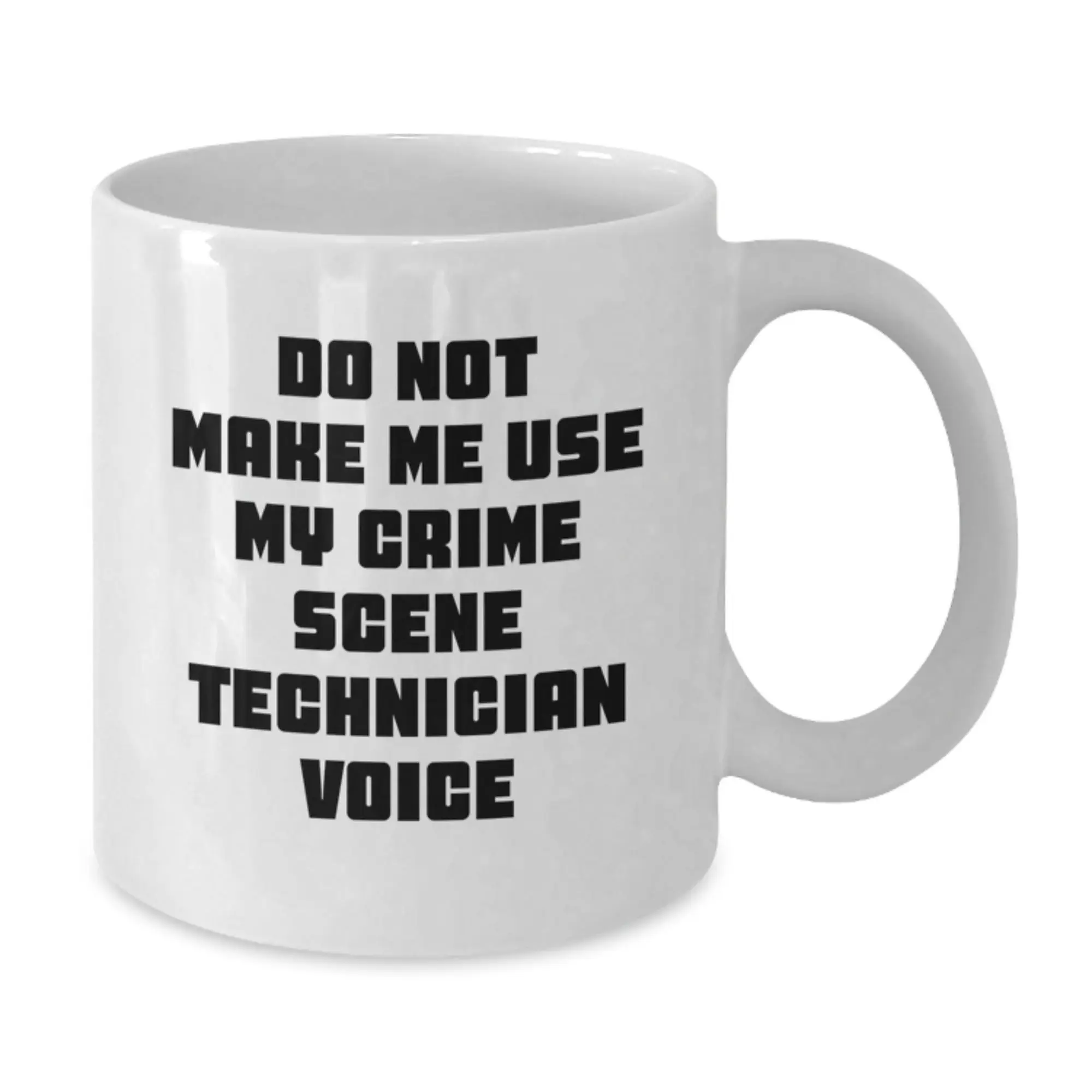 Funny Crime Scene Technician White Coffee Mug Gifts from Friends for Mom on Mother's Day - Additional