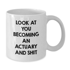 Funny Actuary White Coffee Mug Premium Novelty for Friends Birthday Gift - Additional