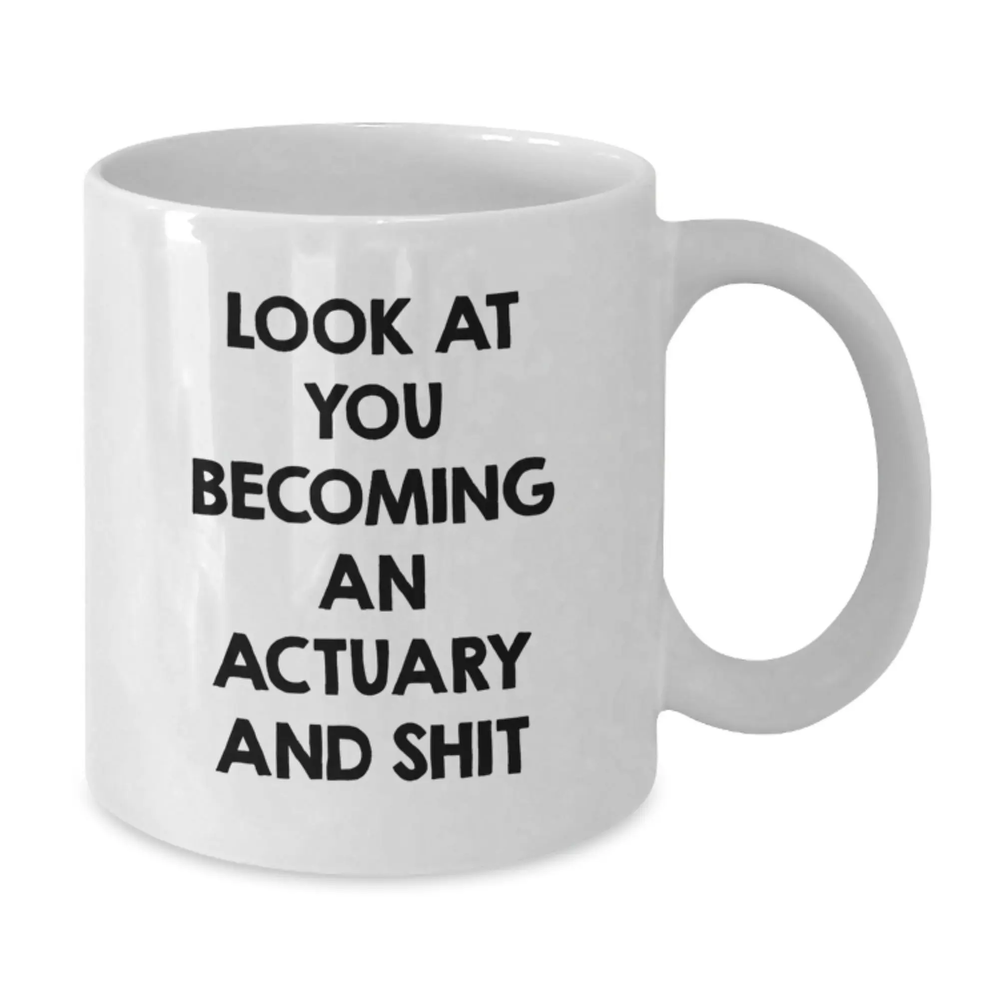 Funny Actuary White Coffee Mug Premium Novelty for Friends Birthday Gift - Additional