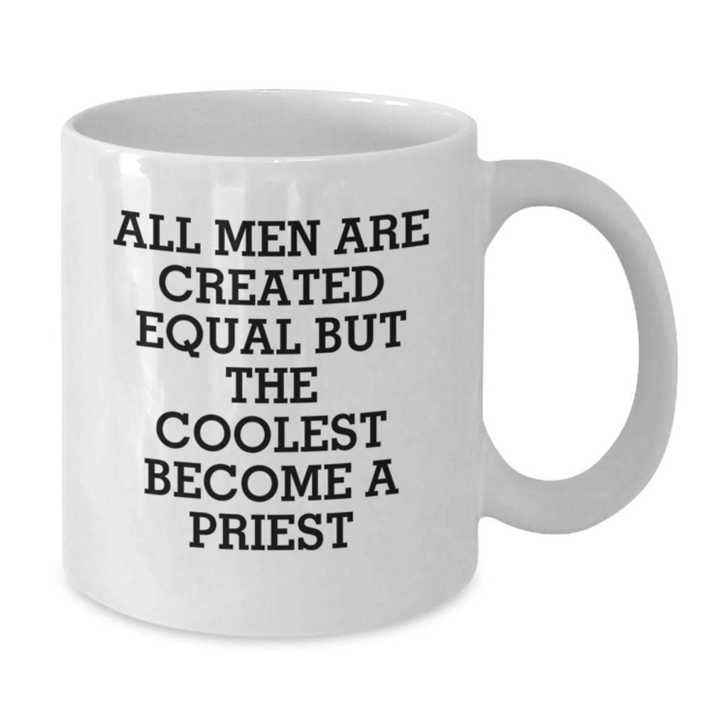 Funny Priest Quotes White Coffee Mugs Gifts from Men to Priest on Mother's Day Unique - Additional