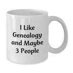 Funny Genealogy Gifts from Men for Genealogy Lovers White Coffee Mug