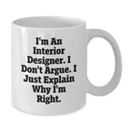 Funny Interior Designer Gifts from Friends, Unique White Coffee Mug for Interior Designers, Christmas Unique Gifts