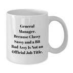 General Manager Novelty Mug for Friends Surprise Birthday Gift - Additional