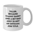 Funny Teller White Coffee Mugs, Inspirational Gifts for Teller from Friends, Family, Coworkers - Graduation Unique Gifts - Additional