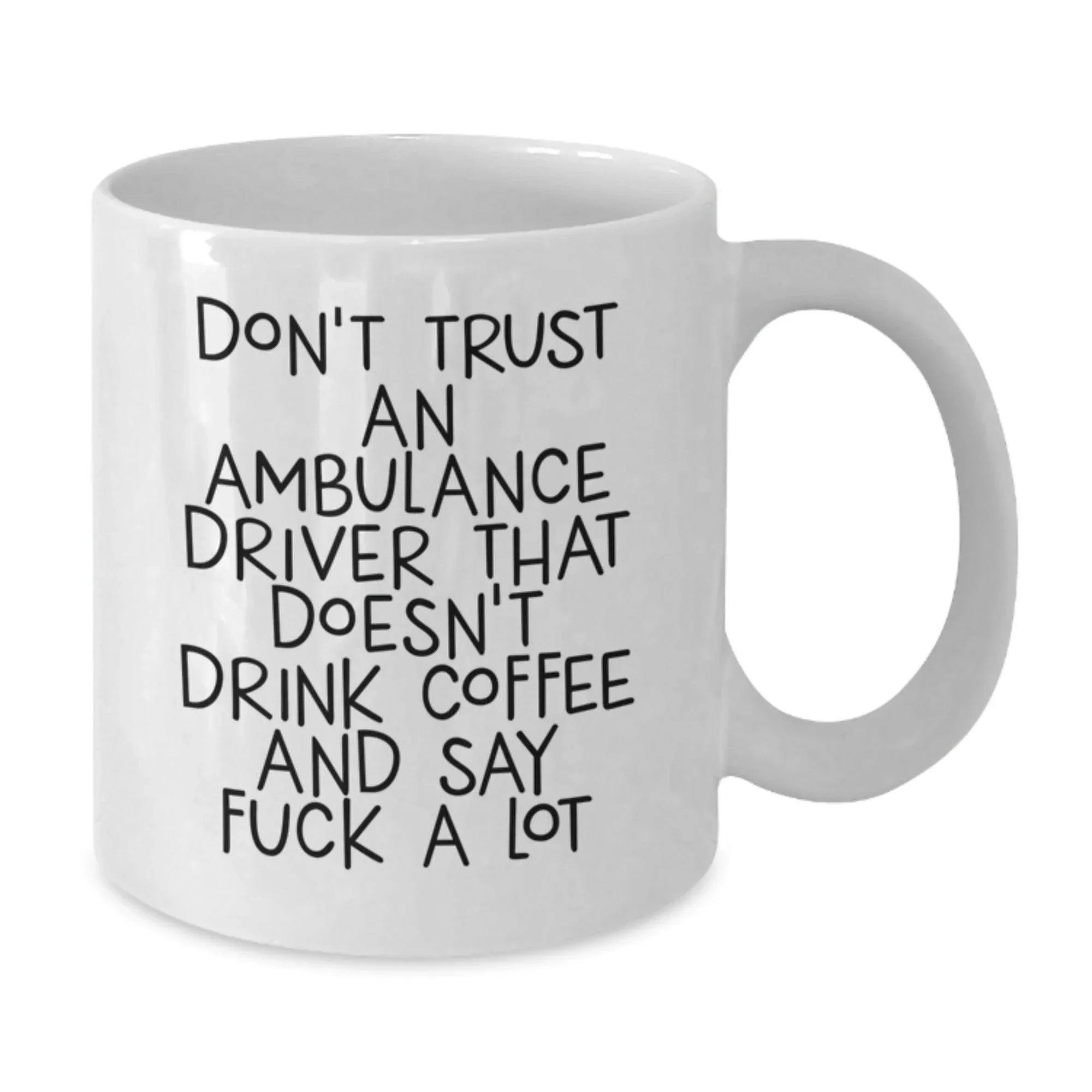 Funny Ambulance Driver Gifts for Christmas Unique Gifts from Friends, Ambulance Driver White Coffee Mug for Men, Ambulance Driver Lover Gifts, Ambulance Driver Appreciation Gifts