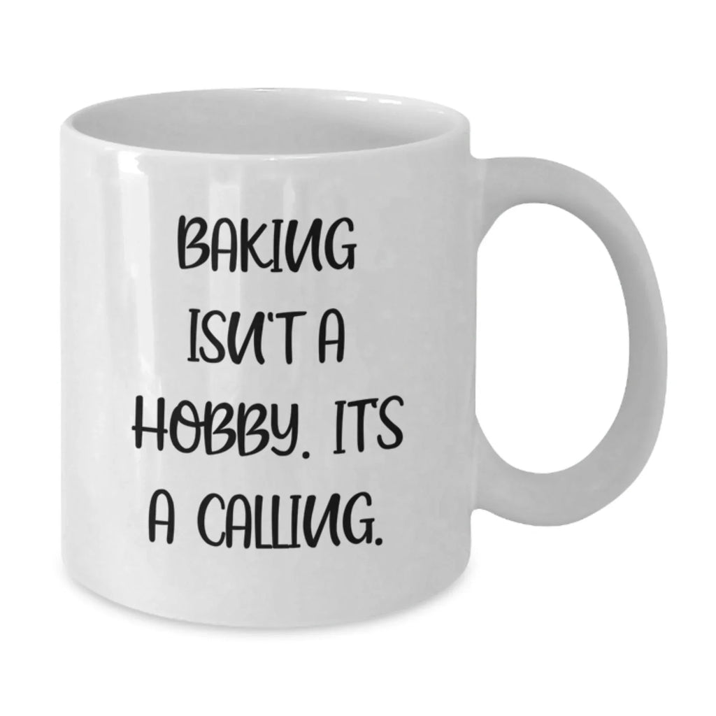 Funny Baking Gifts for Friends, Unique White Coffee Mug for Christmas from Men to Women, Inspirational Baking Isn't A Hobby. It's A Calling.