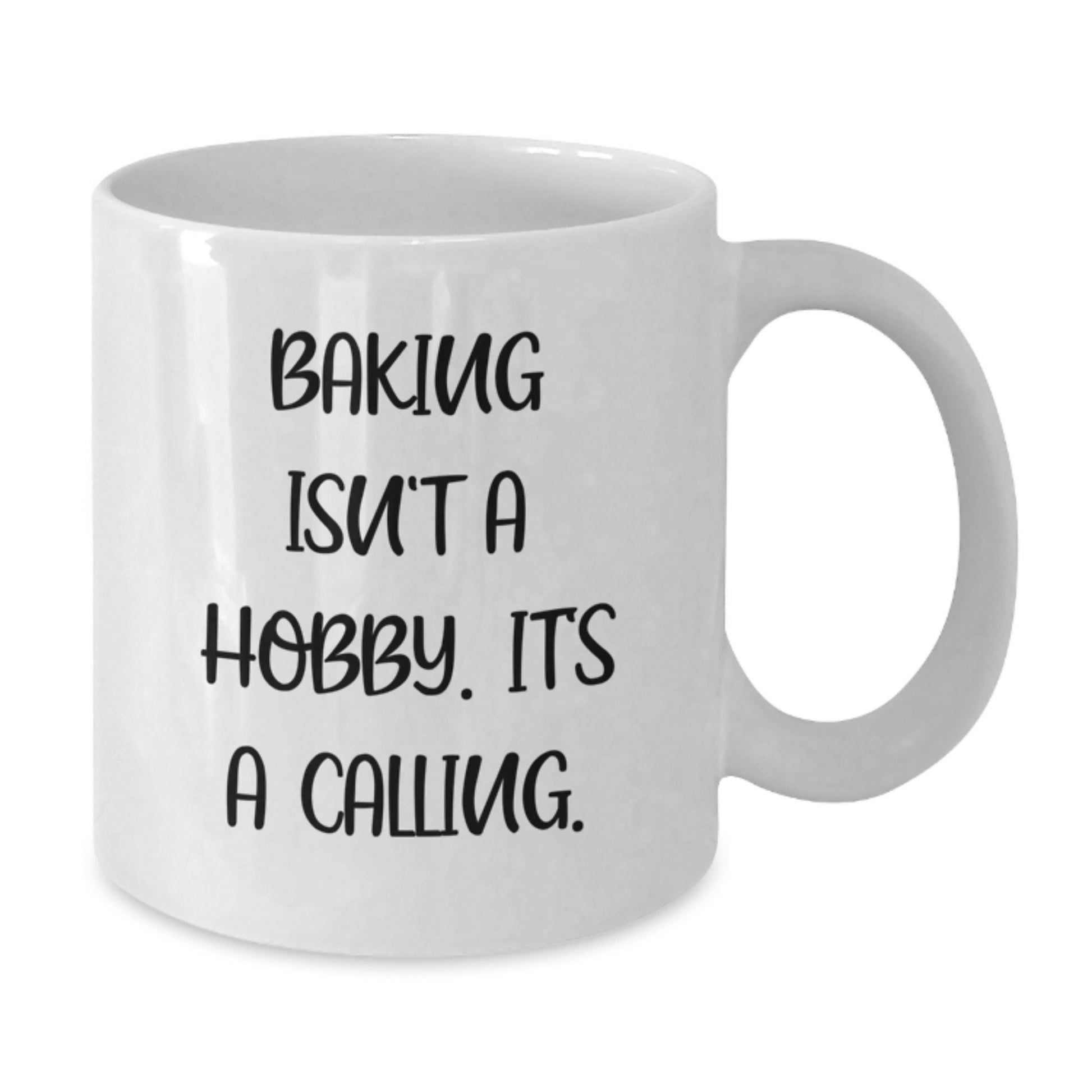 Funny Baking Gifts for Friends, Unique White Coffee Mug for Christmas from Men to Women, Inspirational Baking Isn't A Hobby. It's A Calling. - Additional