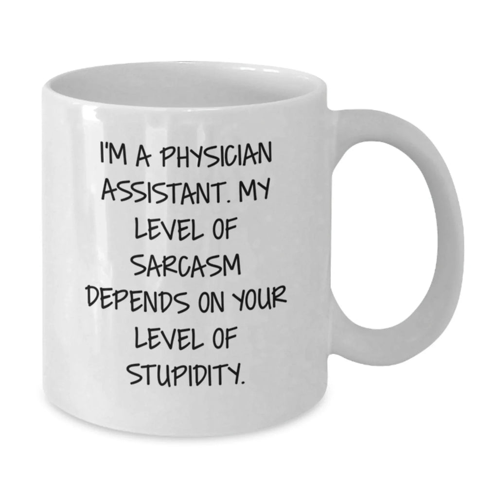 Funny Physician Assistant Gifts from Men, Women, Friends, Coworkers, Family - Unique White Coffee Mug for Physician Assistant Appreciation - Christmas Unique Gifts for PA