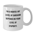 Funny Roofer Gifts from Men to Their Favorite Roofer Friends - White Coffee Mug for Christmas Unique Presents