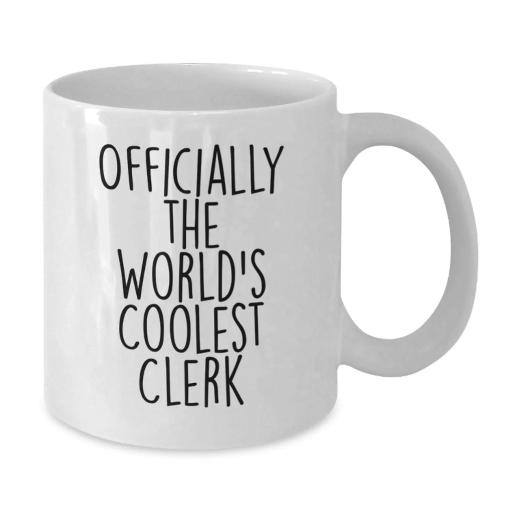 Quirky Clerk Gift from Friends for Men - 'Officially The World's Coolest Clerk' White Coffee Mug, Christmas Unique Gifts