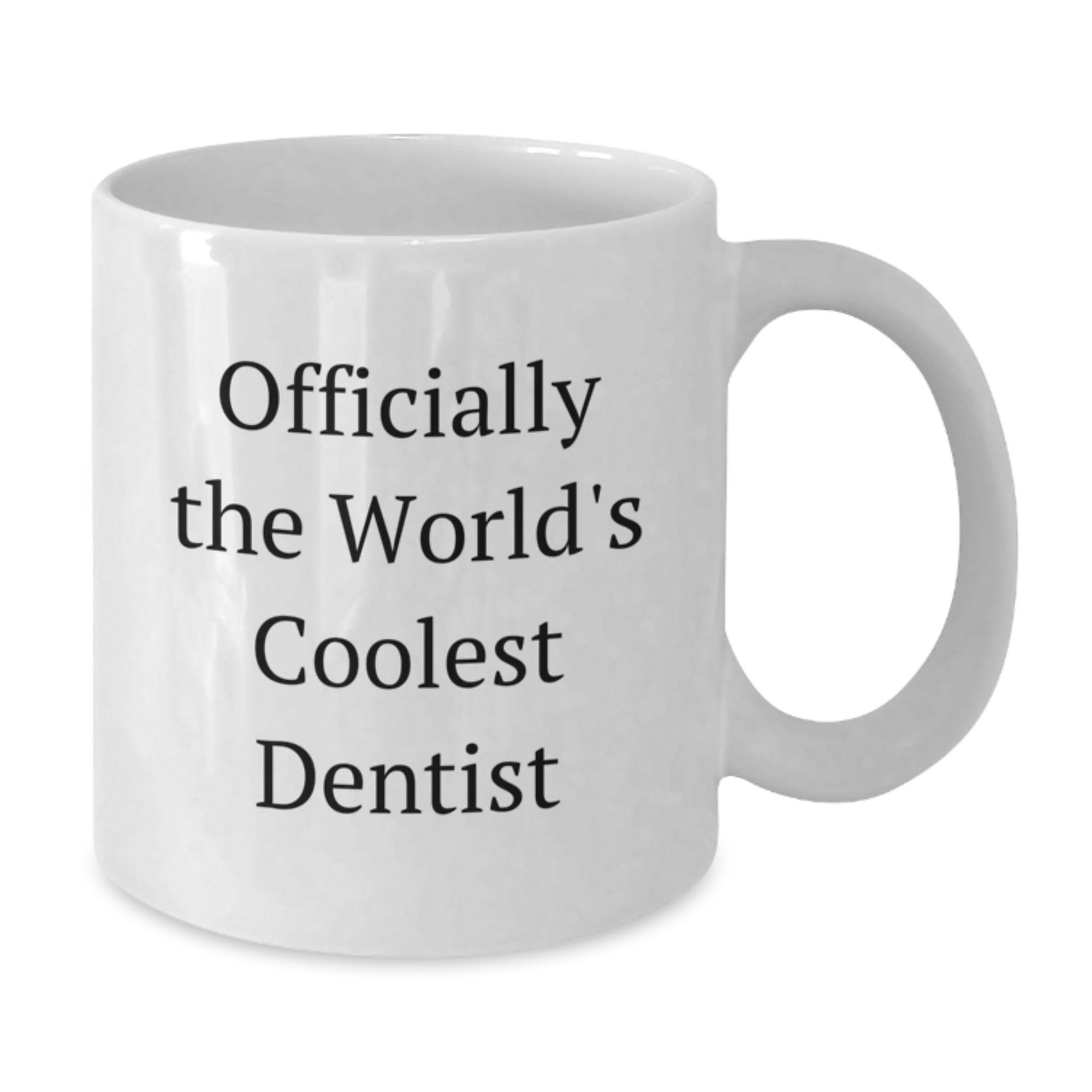 Funny Dentist Gifts for Him, Unique White Coffee Mug, Officially The World's Coolest Dentist, Gifts from Men to Friends at Christmas - Additional