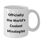 Funny Quote for Mixologist Friends Gifts from Men to Women Christmas Unique Coffee Mugs