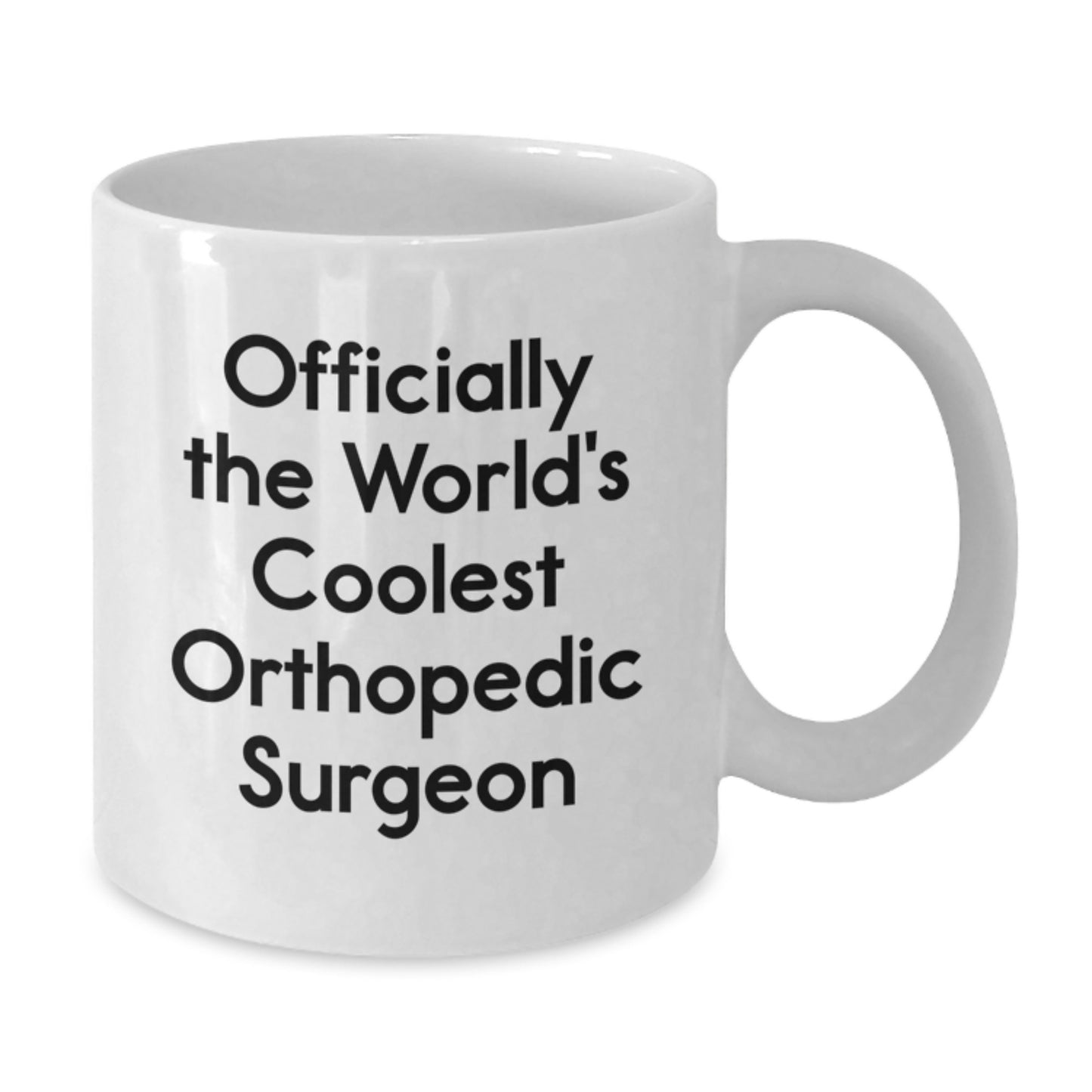 Funny Gifts from Family to Orthopedic Surgeon, White Coffee Mug for Officially The World's Coolest Orthopedic Surgeon, Christmas Unique Gifts - Additional