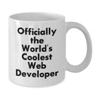 Funny Web Developer Gifts from Friends for Men - Web Developer White Coffee Mug with 'Officially The World's Coolest Web Developer' Quote - Unique Christmas Unique Gifts