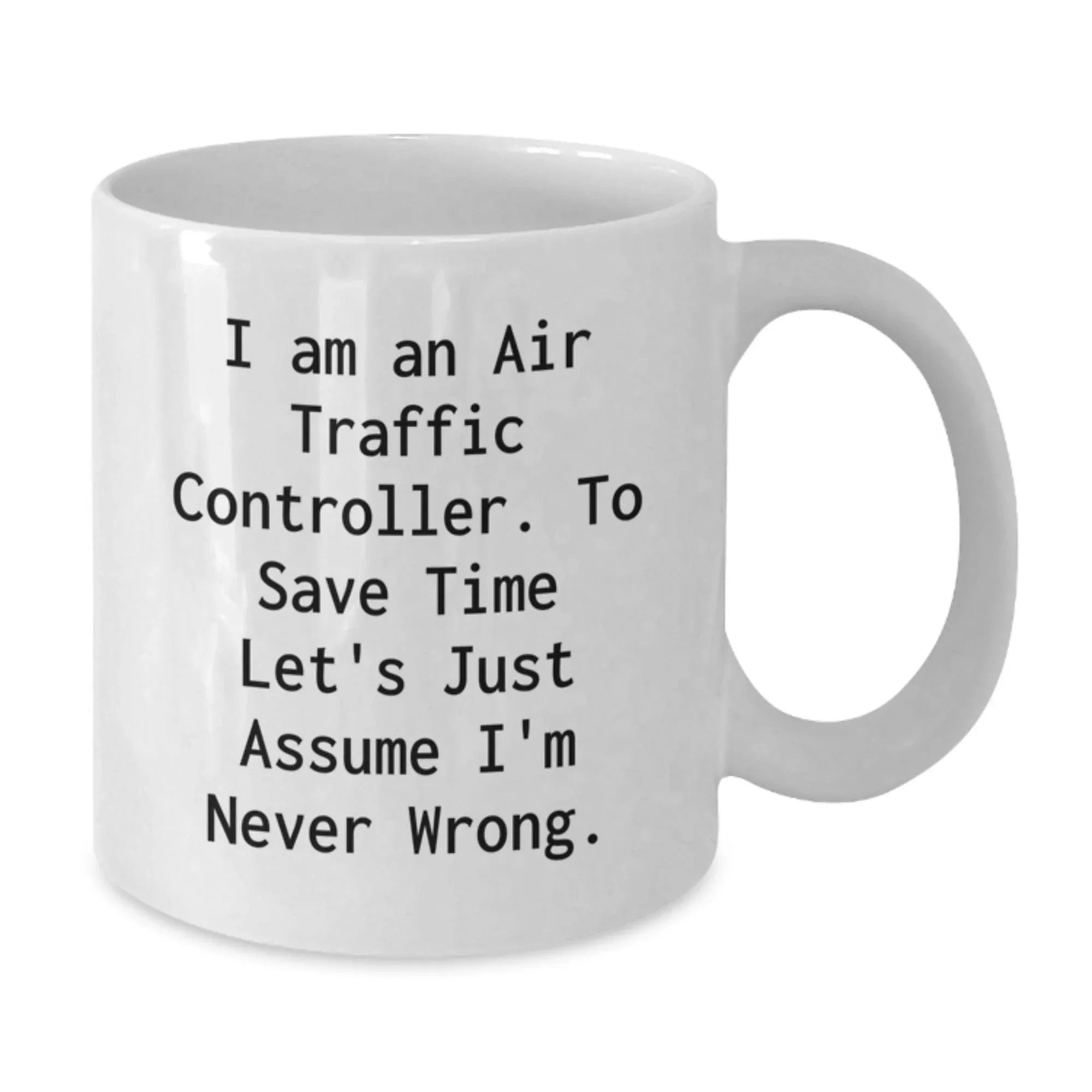 Funny Air Traffic Controller White Coffee Mugs Gifts from Friends and Family for Christmas Unique Present Ideas for Men and Women