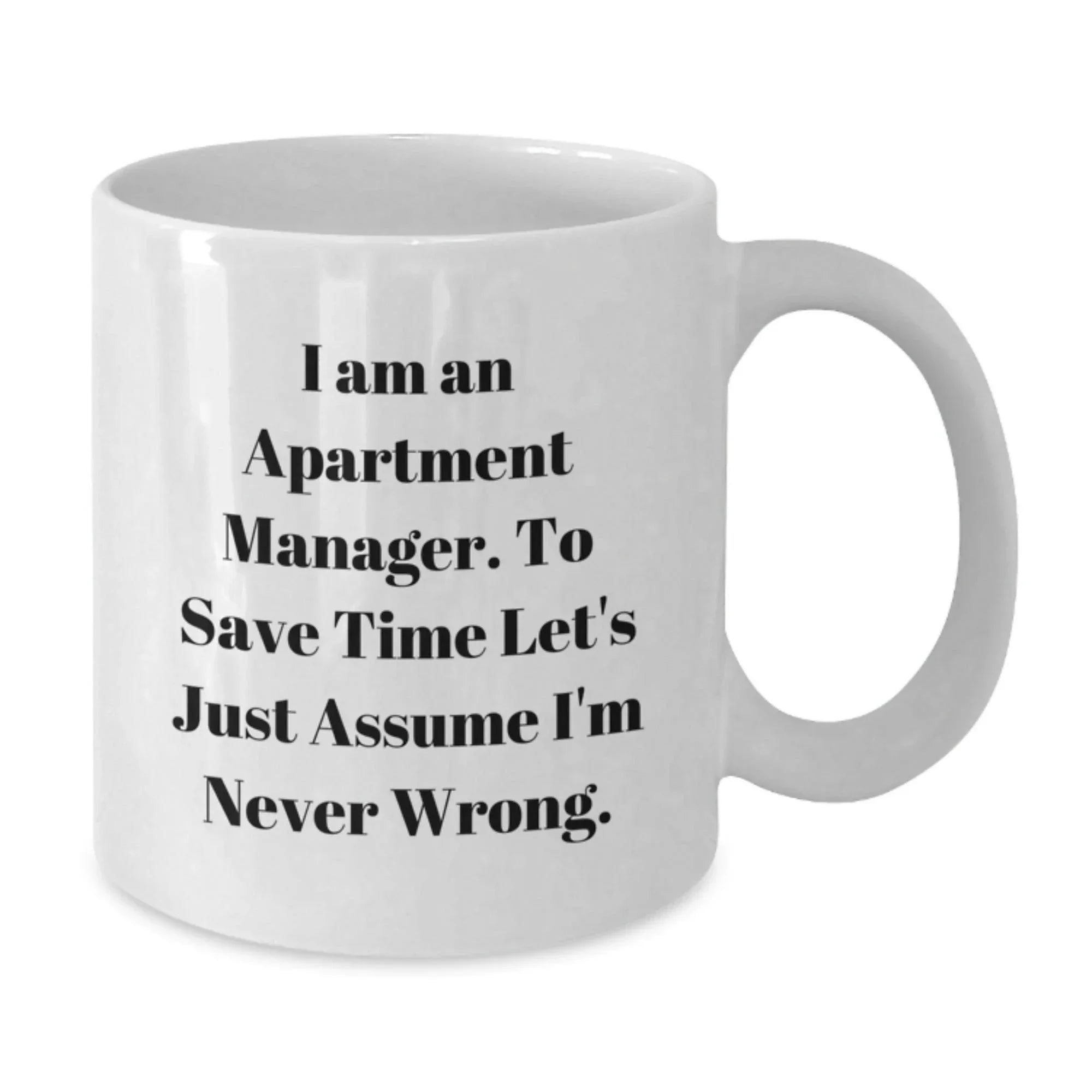 Funny Quotes for Apartment Managers, White Coffee Mug Gifts from Friends, Unique Christmas Unique Gifts for Apartment Manager