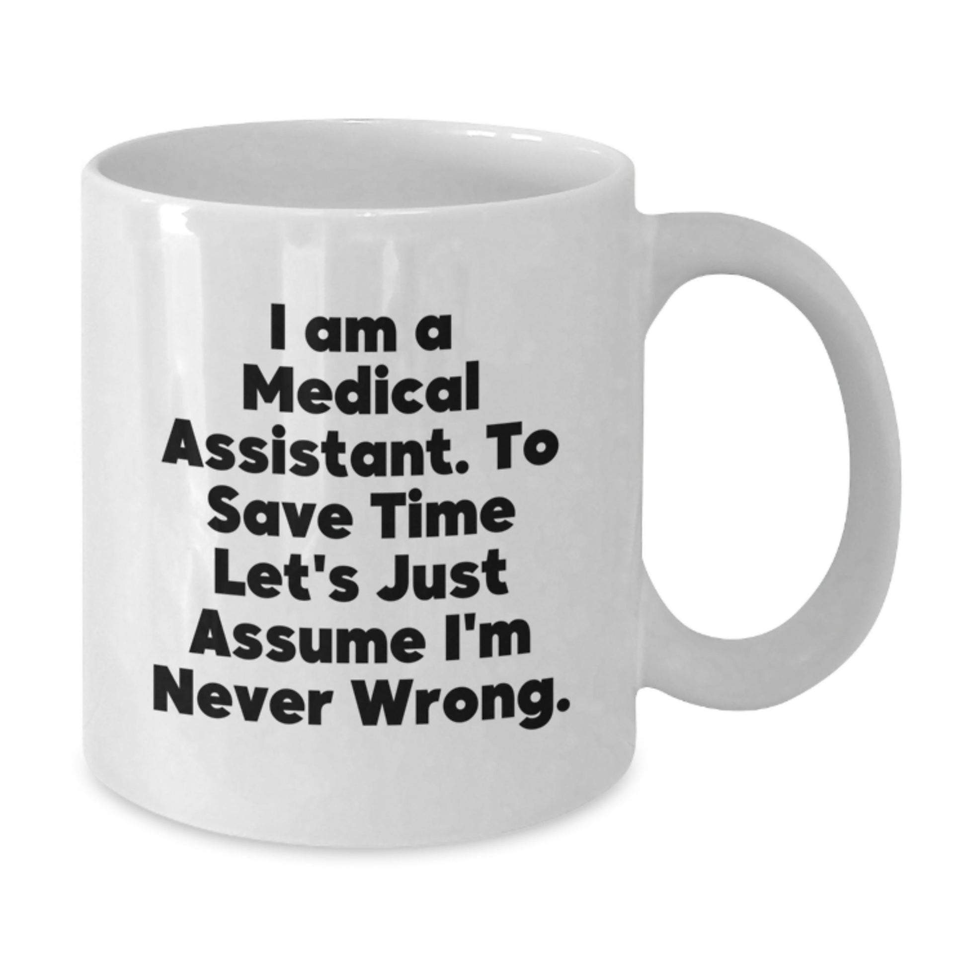 Funny Medical Assistant Gifts from Friends for Medical Assistants, White Coffee Mug for Graduation - Additional