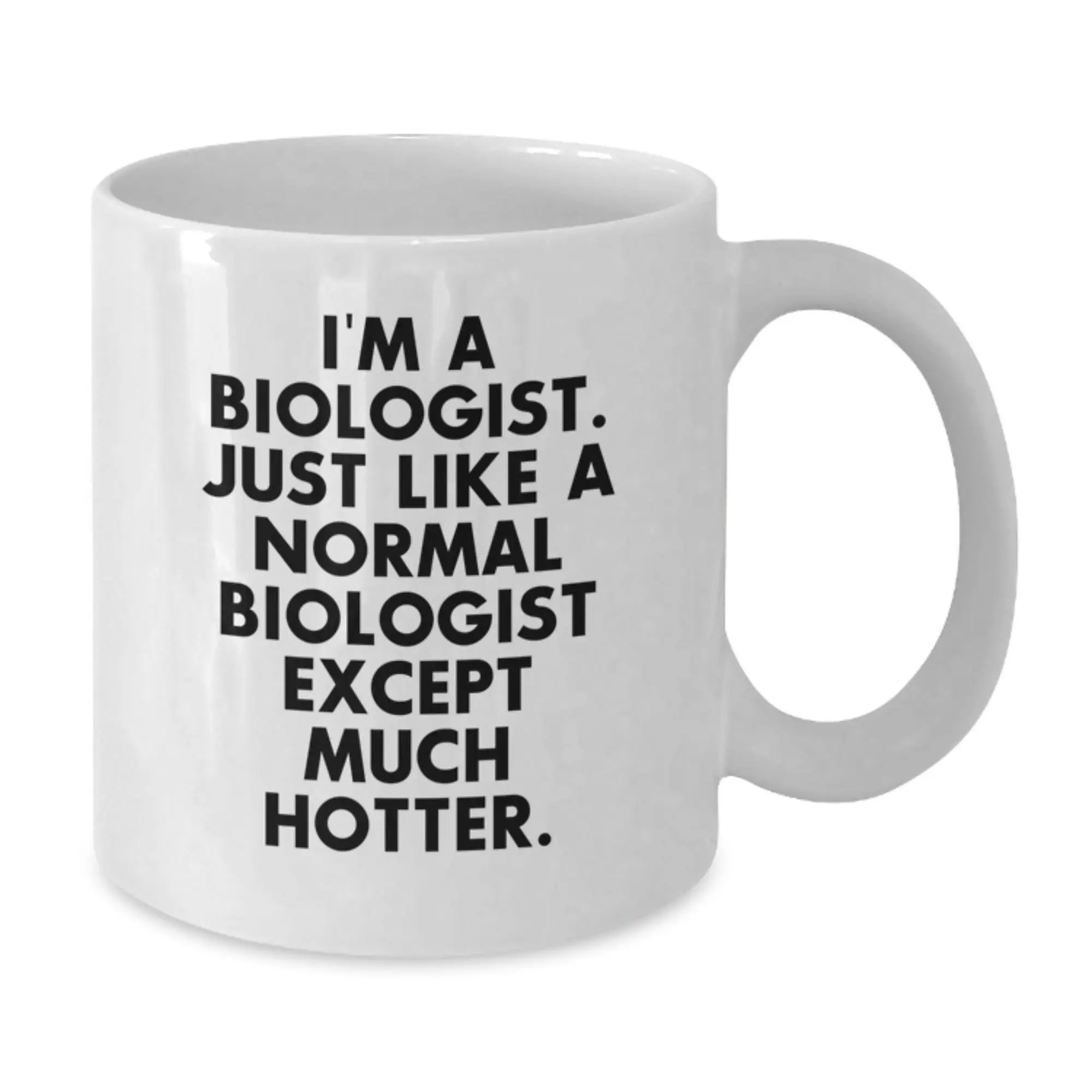 Funny Biologist Gifts for Graduation - White Coffee Mug, 11oz/15oz Capacity, Ceramic, Microwave & Dishwasher Safe - Gifts from Friends to Biologist Men - Additional