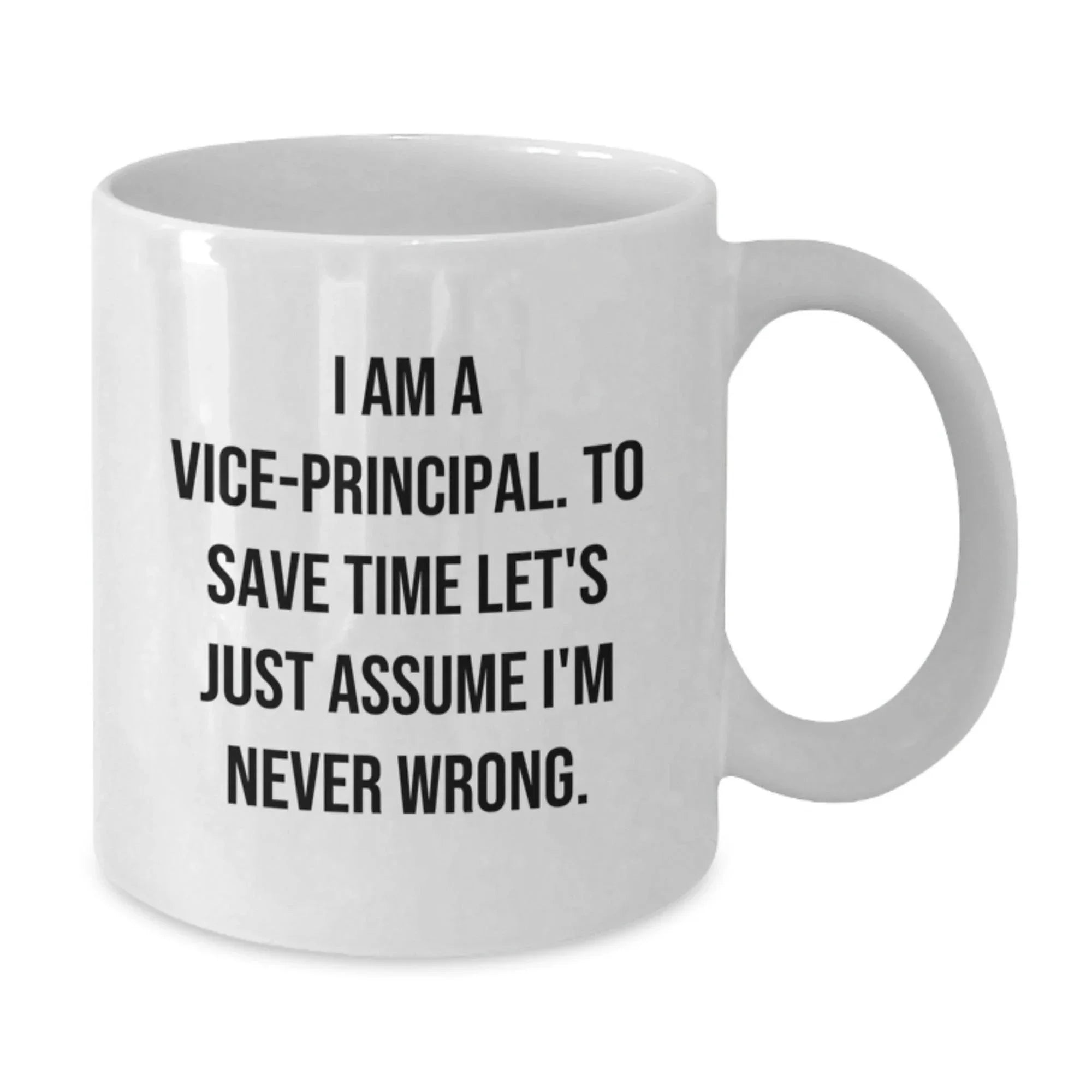 Funny Vice-principal White Coffee Mugs Gifts from Friends for Vice-principal on Christmas Unique Gifts
