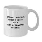 Funny Stamp Collecting Gifts for Men, White Coffee Mug, 'It's A Post-apocalyptic Life Skill.' Graduation Unique Gifts from Friends