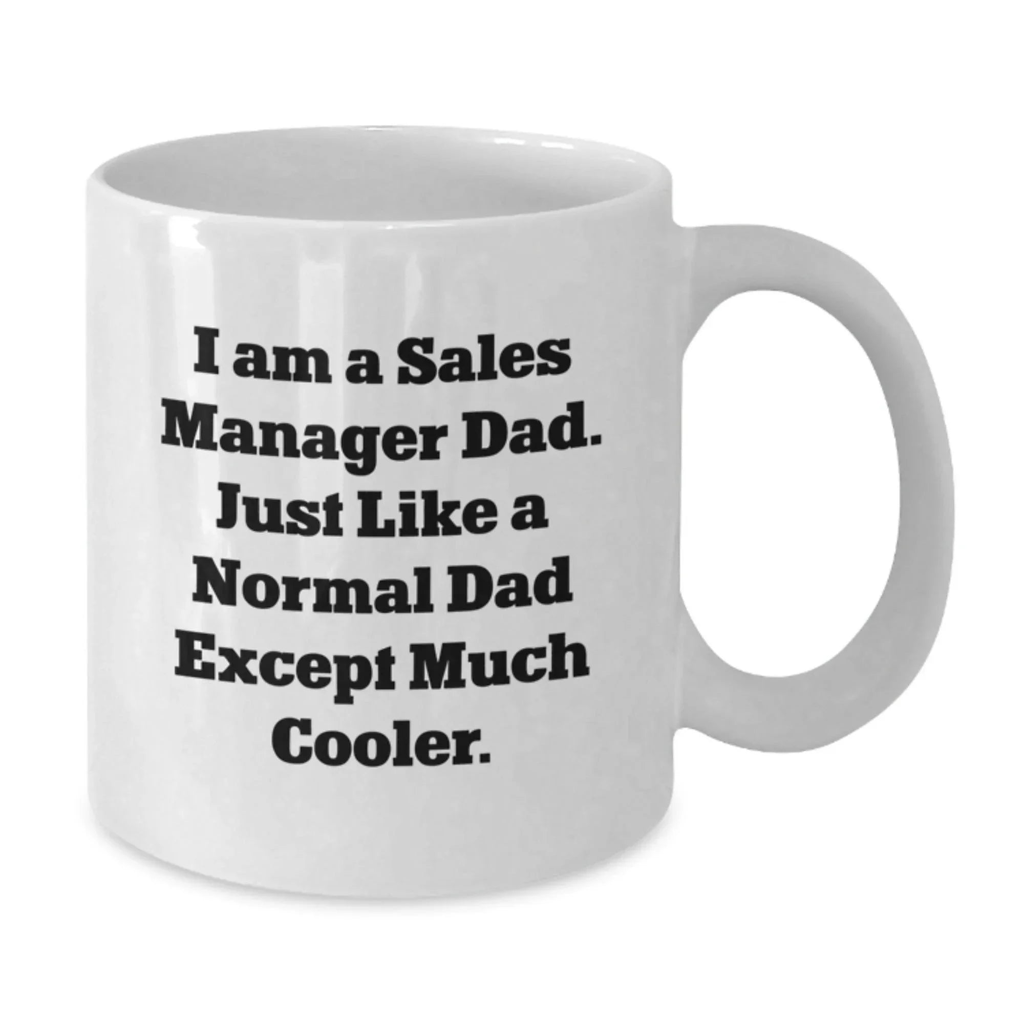 Funny Sales Manager Dad Gifts White Coffee Mugs 11oz 15oz Ceramic Unique Christmas Unique Gifts for Sales Manager Men