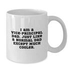 Unique Vice-Principal Gifts from Family - Funny White Coffee Mug for Vice-Principal Dad by Christmas Unique Gifts