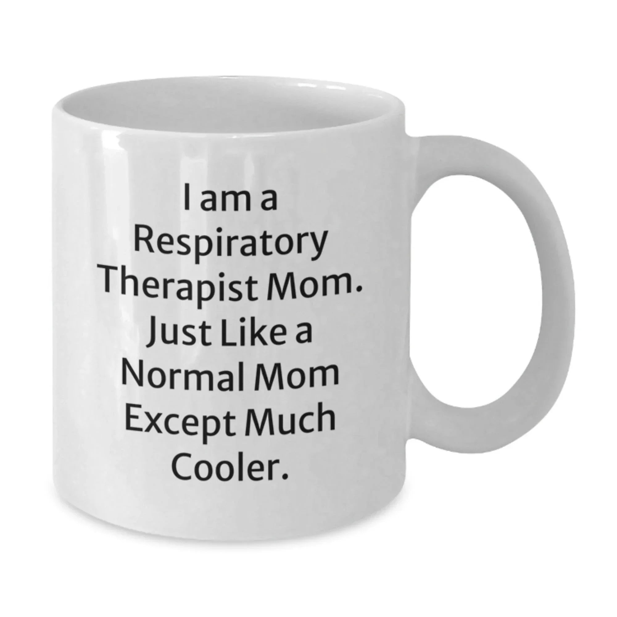 Funny Respiratory Therapist Mom Gifts from Family for Respiratory Therapist White Coffee Mug Christmas Unique Presents