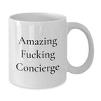 Gifts from Friends and Family for the Amazing Concierge White Coffee Mug - Funny Quote for Christmas Unique Gifts