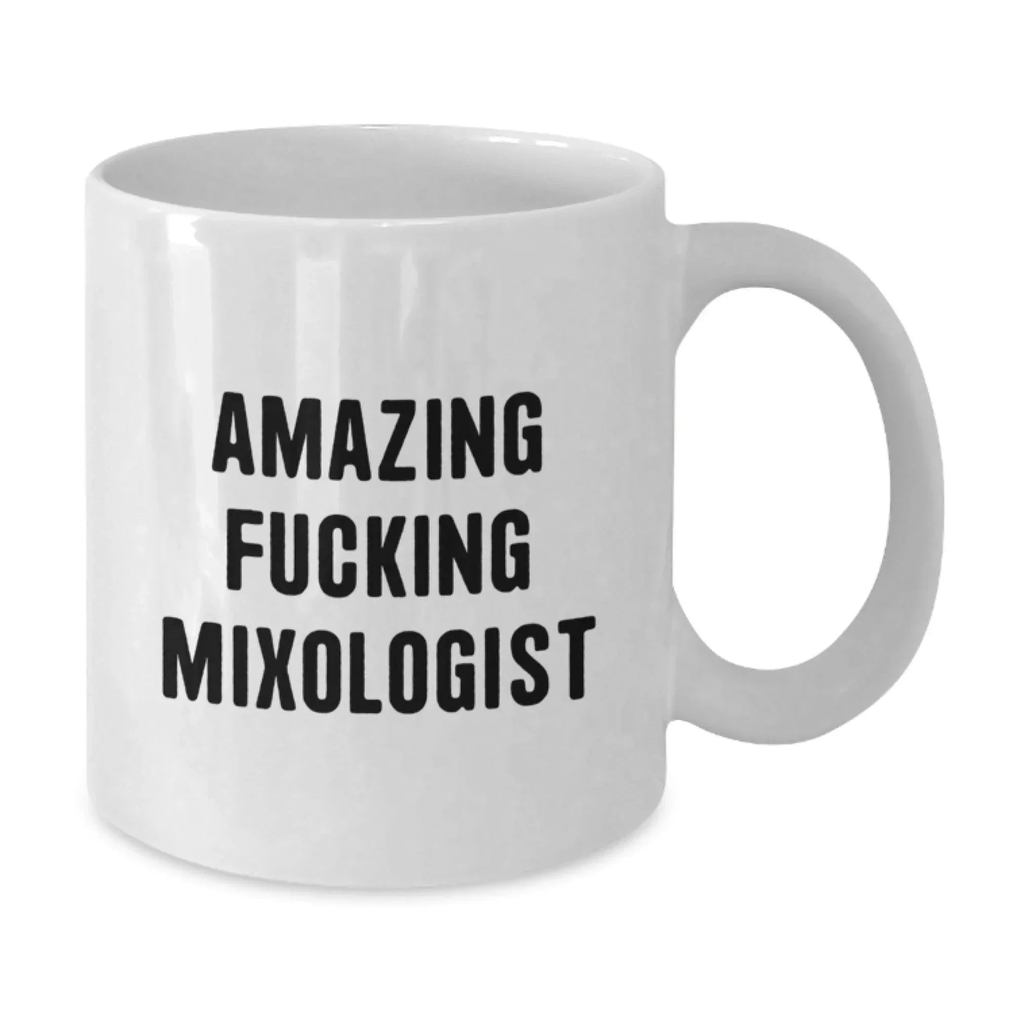 Funny Mixologist Christmas Unique Gifts from Men to Friends, Unique White Coffee Mug with Amazing F--king Mixologist Quote, Perfect for Women Coworkers Family