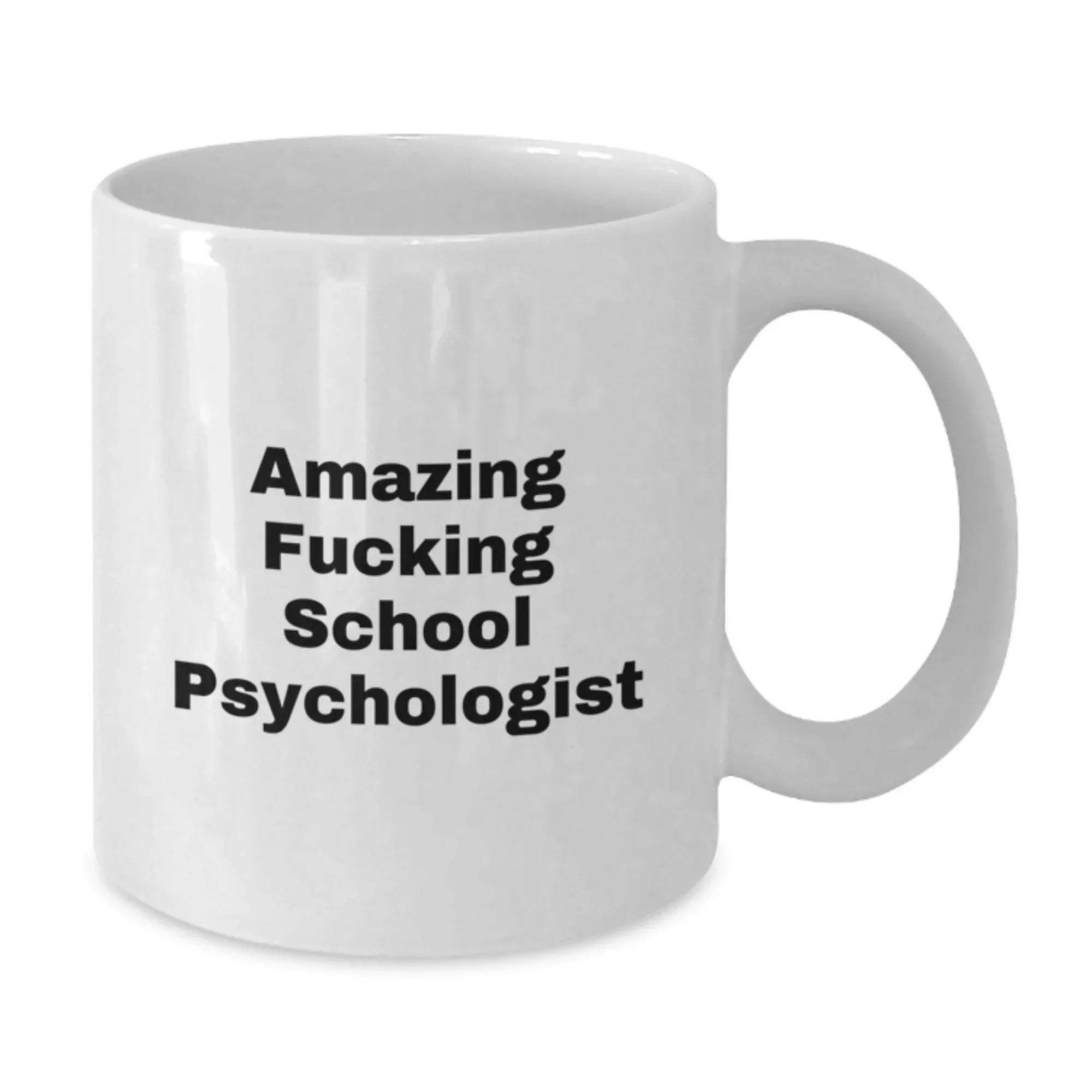 Gifts from Men to School Psychologists, Funny Inspirational Quotes White Coffee Mugs for Christmas Unique Gifts