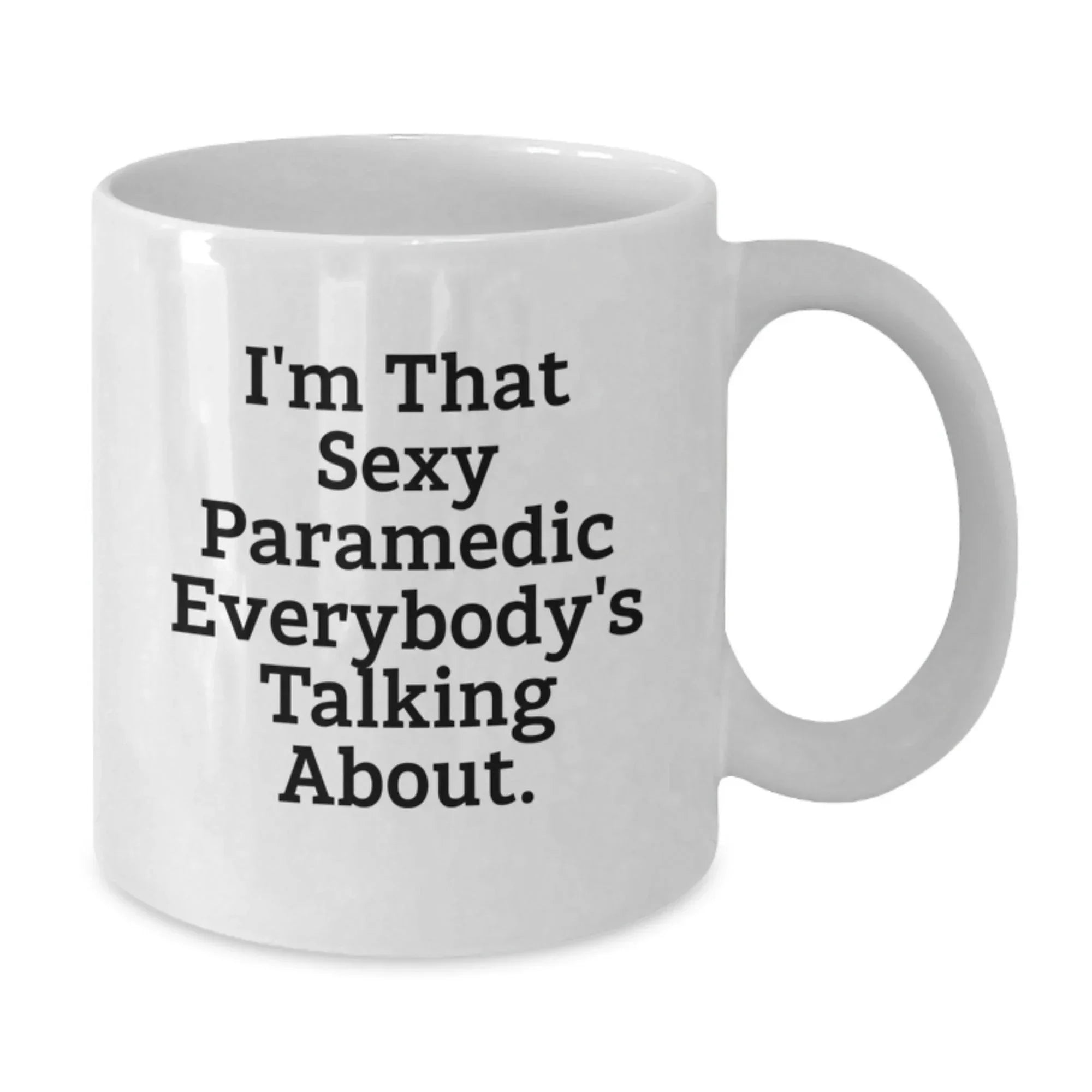 Funny Rescue Worker Gifts, White Coffee Mugs for Rescue Worker Lovers, Christmas Unique Gifts from Friends to Rescue Worker Men, I'm That Sexy Rescue Worker Everybody's Talking About.