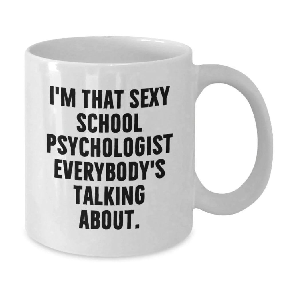 Funny School Psychologist Gifts for Men - White Christmas Coffee Mug with I'm That Sexy School Psychologist Quote, Unique Holiday Present from Friends