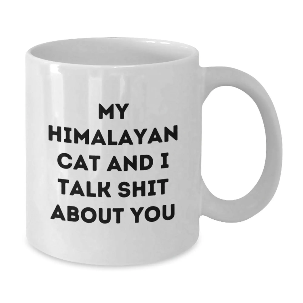 Funny Himalayan Cat Gifts - White Coffee Mug for Cat Lovers, Inspirational Quote, Gifts from Mom to Daughter for Graduation Day - Additional